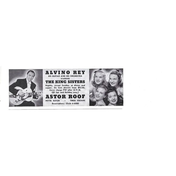 Alvino Rey Guitar Orchestra King Sisters Astor Roof Times Square 1940s Print Ad - Picture 2 of 4